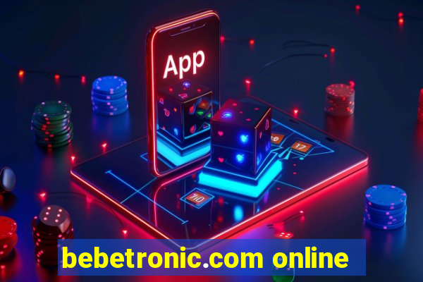 bebetronic.com online